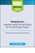 Video Pre-Order - Driving Success: Designing Vehicle Flow and Parking for Your Self-Storage Property